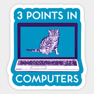 3 Points In Computers Sticker